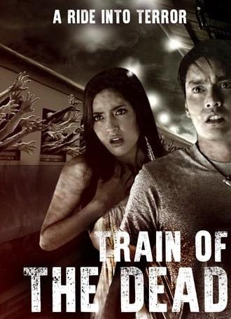 Train of the Dead (2007)