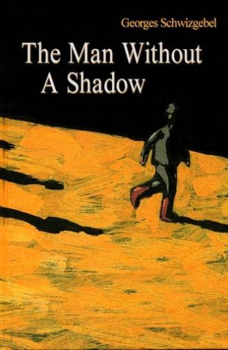 The Man Without a Shadow (2004)