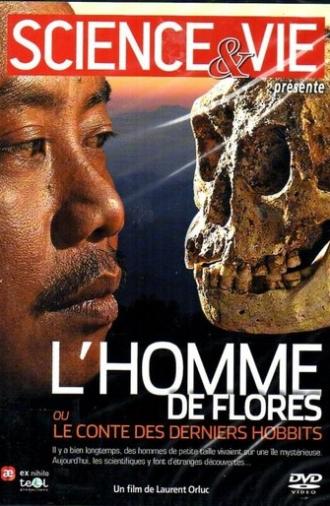 The Man of Flores or the tale of the last Hobbits (2011)