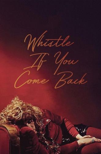 Whistle If You Come Back (1993)