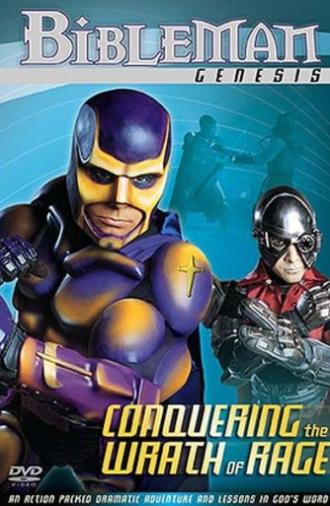 Bibleman: Conquering the Wrath of Rage (2001)
