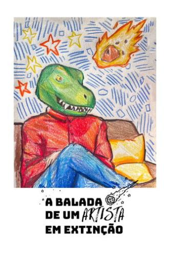 A Balada de um Artista em Extinção (2025)