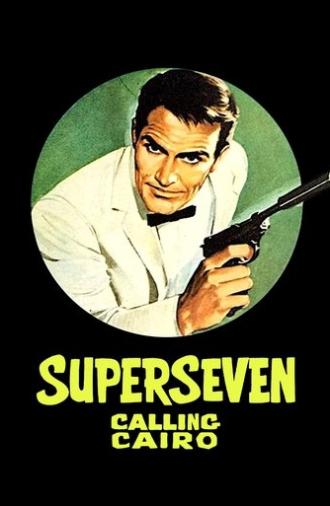 SuperSeven Calling Cairo (1965)