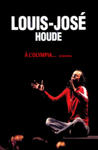 Louis-José Houde à l'Olympia de Montréal (2006)