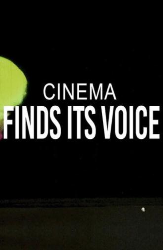 Cinema Finds Its Voice (2021)