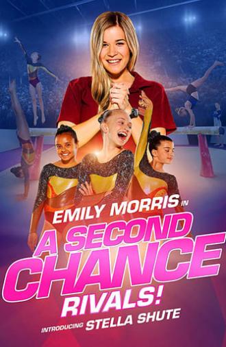 A Second Chance: Rivals! (2019)