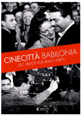 Cinecittà Babilonia: Sex, Drugs and Black Shirts (2017)