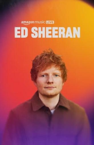 Amazon Music Live: Ed Sheeran (2023)