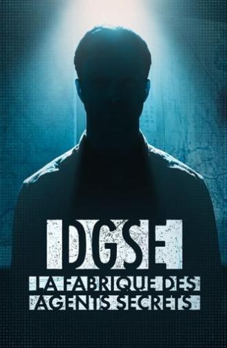 DGSE : La Fabrique des agents secrets (2024)