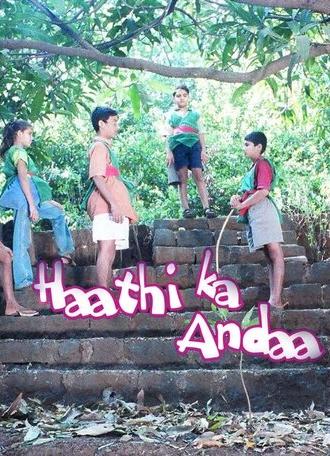 Haathi Ka Anda (2005)