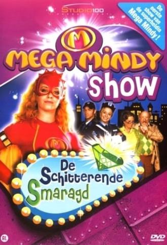 Mega Mindy en de Schitterende Smaragd (2009)