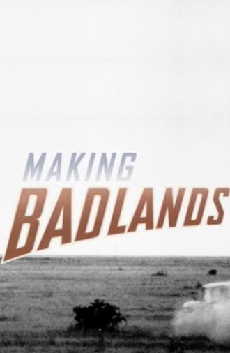 Making Badlands (2013)
