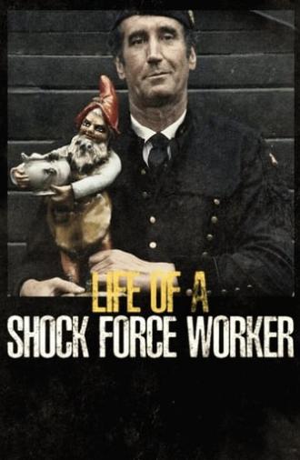 Life of a Shock Force Worker (1972)