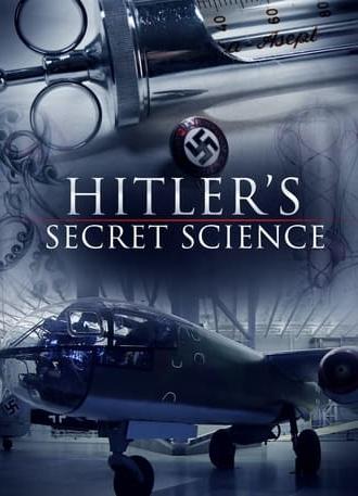 Hitler's Secret Science (2010)