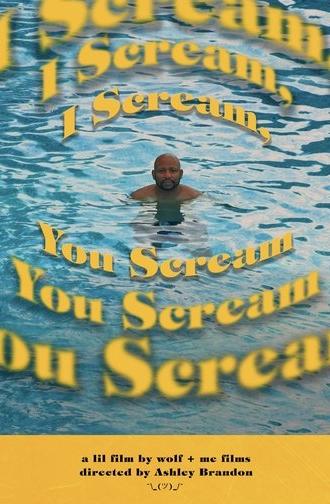 I Scream, You Scream (2022)