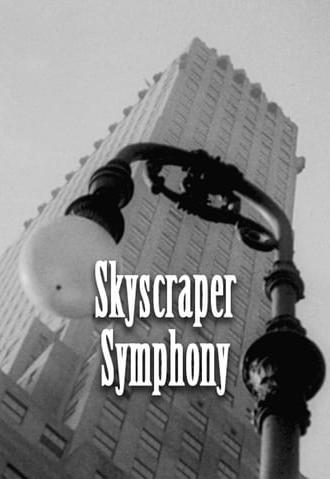 Skyscraper Symphony (1929)