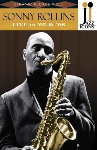 Jazz Icons: Sonny Rollins Live in '65 & '68 (2008)