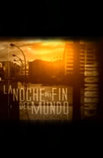 La noche del fin del mundo (2008)