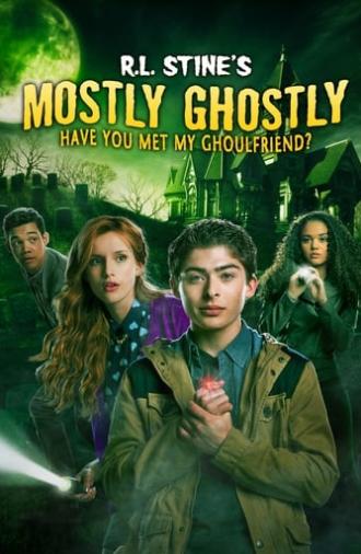 Mostly Ghostly: Have You Met My Ghoulfriend? (2014)