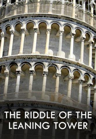 The Riddle of the Leaning Tower (2005)
