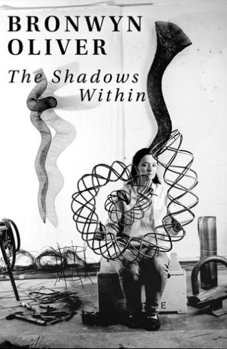 Bronwyn Oliver: The Shadows Within (2021)