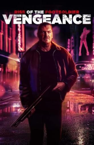 Rise of the Footsoldier: Vengeance (2023)