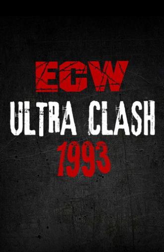 ECW Ultra Clash 1993 (1993)