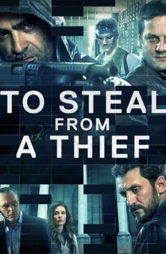 To Steal from a Thief (2016)