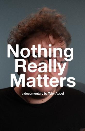 Nothing Really Matters (2026)