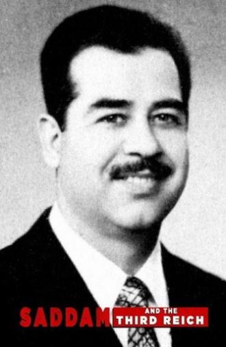 Saddam and the Third Reich (2005)