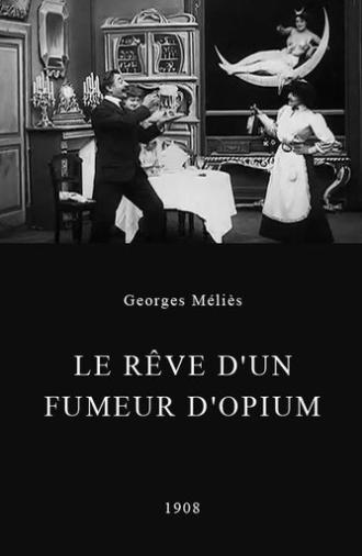 The Dream of an Opium Fiend (1908)