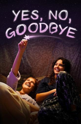 Yes, No, Goodbye (2025)