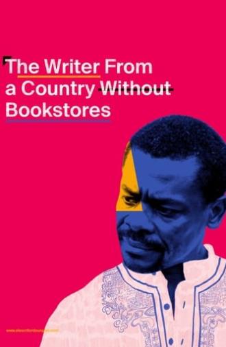 The Writer from a Country Without Bookstores (2019)