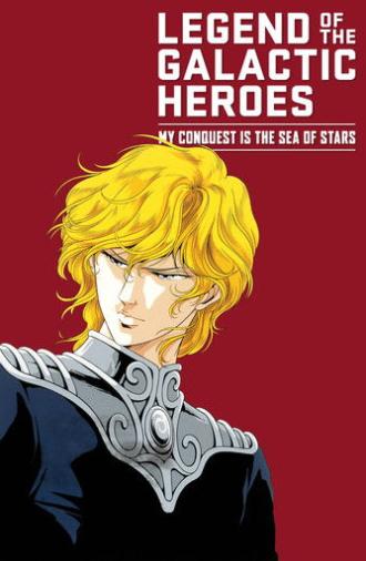 Legend of the Galactic Heroes: My Conquest Is the Sea of Stars (1988)