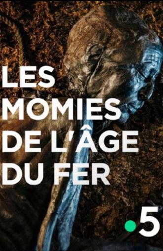 Les momies de l'âge du fer (2018)