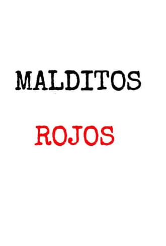 Malditos Rojos (2023)