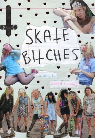 SKATE BITCHES (2012)