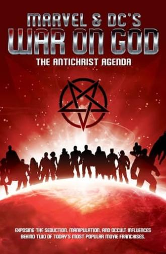 Marvel & DC's War on God: The Antichrist Agenda (2022)