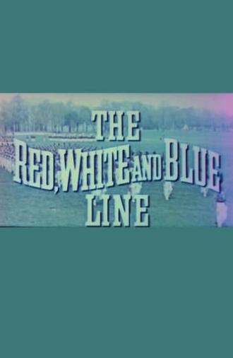 The Red, White and Blue Line (1955)