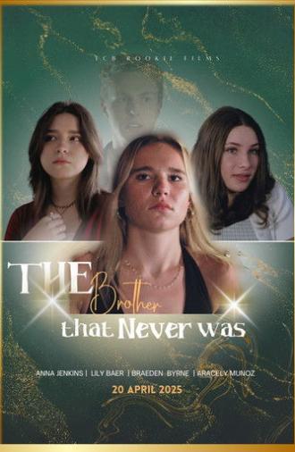 The Brother that Never was (2025)