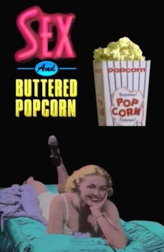 Sex and Buttered Popcorn (1989)