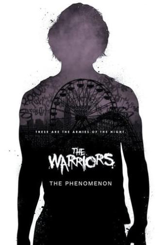 The Warriors: The Phenomenon (2007)