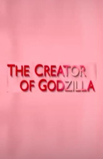 The Creator of Godzilla: Tomoyuki Tanaka (2007)