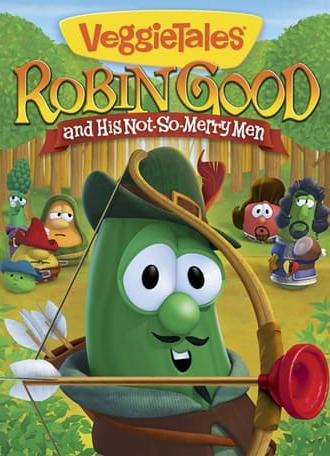 VeggieTales: Robin Good and His Not So Merry Men (2012)