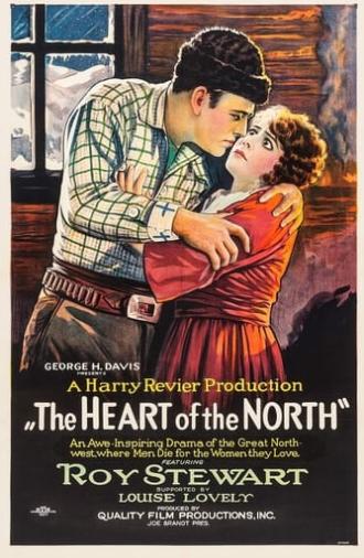 The Heart of the North (1921)