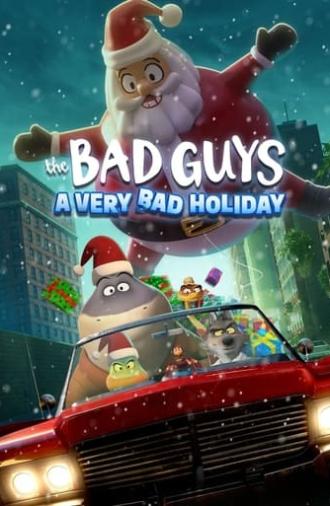 The Bad Guys: A Very Bad Holiday (2023)