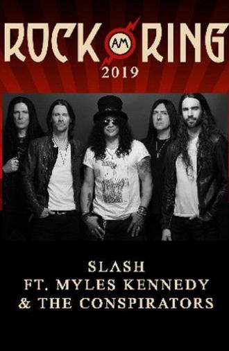Slash feat. Myles Kennedy and The Conspirators - Rock am Ring 2019 (2019)