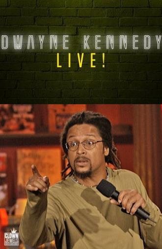 Dwayne Kennedy: Live! (2002)