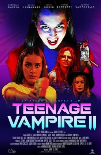 Teenage Vampire 2 (2022)