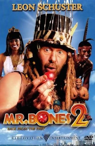 Mr. Bones 2: Back from the Past (2008)